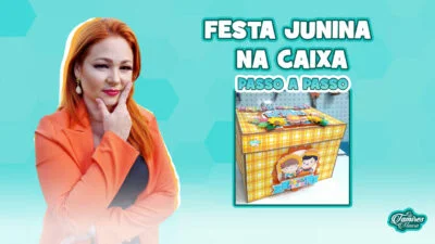 Festa junina na caixa- Passo a passo