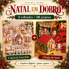 Natal em Dobro: Coleção de Natal 2026 e A Magia do Natal, com 50 projetos digitais e passo a passo